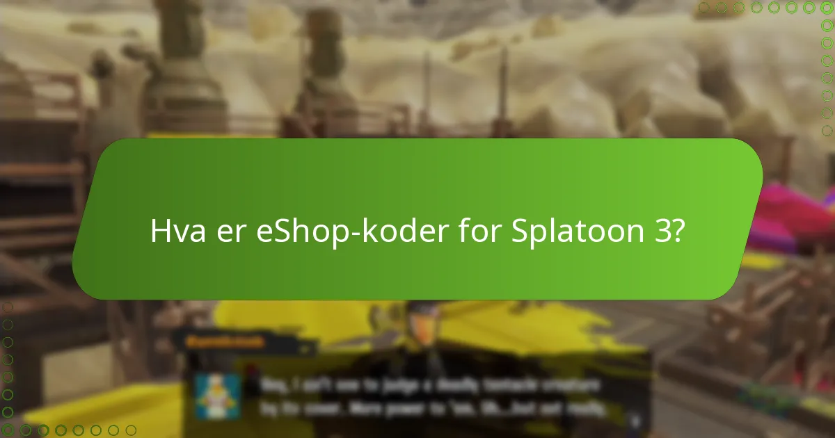 Hvor kan jeg finne legitime eShop-koder for Splatoon 3?
