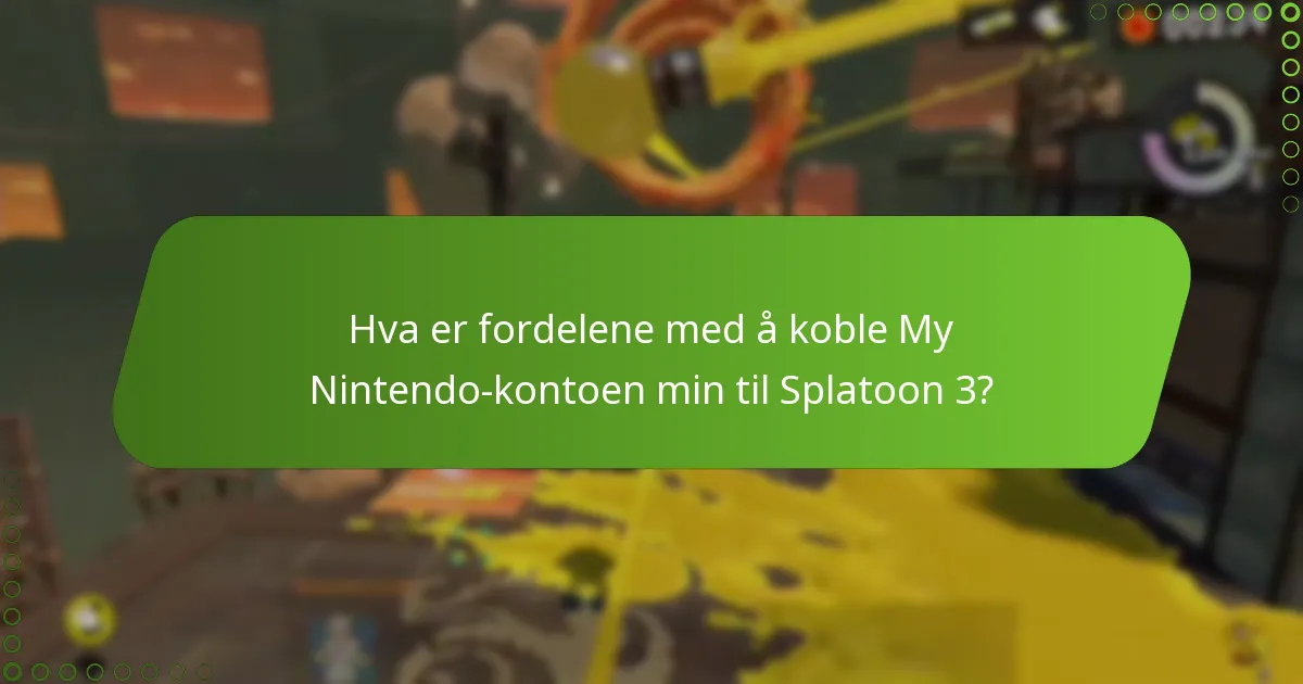 Hvordan kobler jeg min My Nintendo-konto til Splatoon 3?