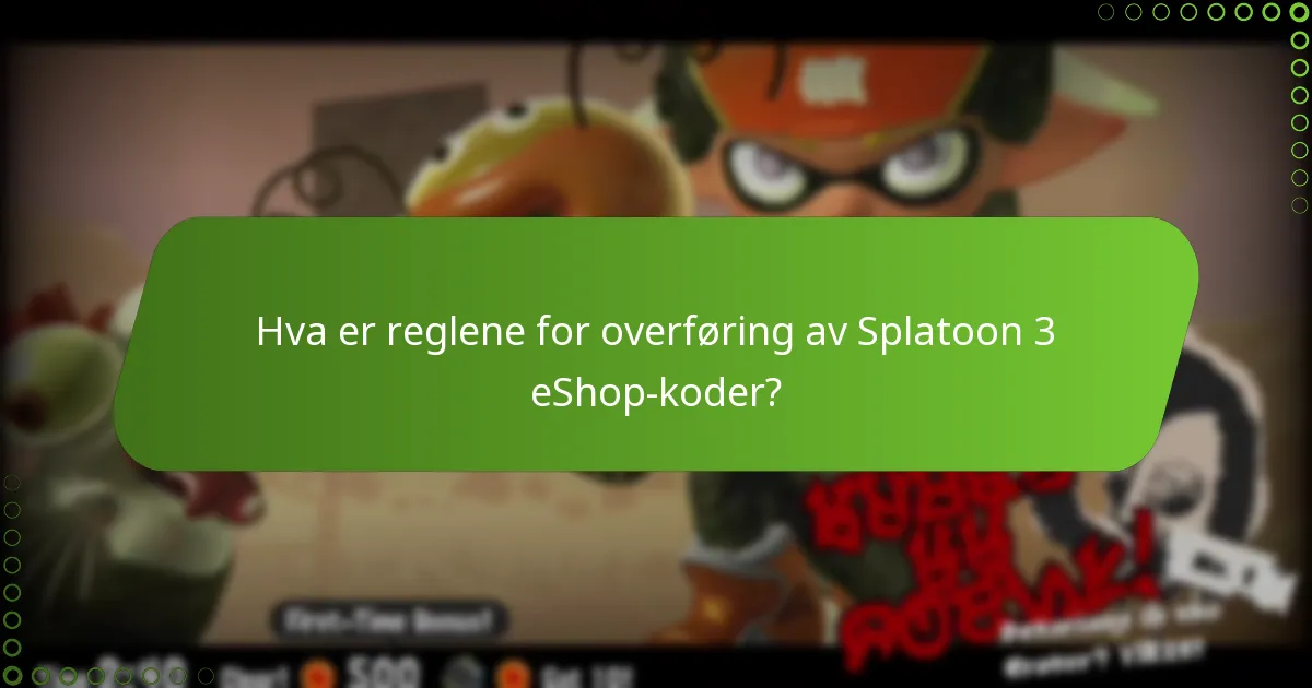 Hva er fordelene med å dele Splatoon 3 eShop-koder?
