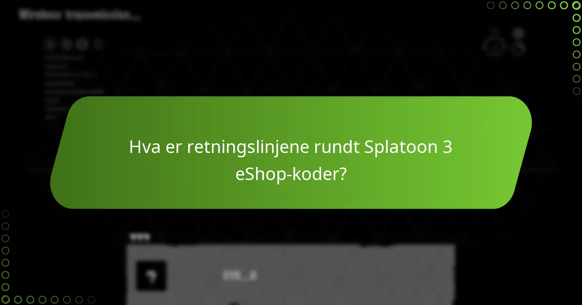 Hvordan kan du fornye eller forlenge gyldigheten av Splatoon 3 eShop-koder?