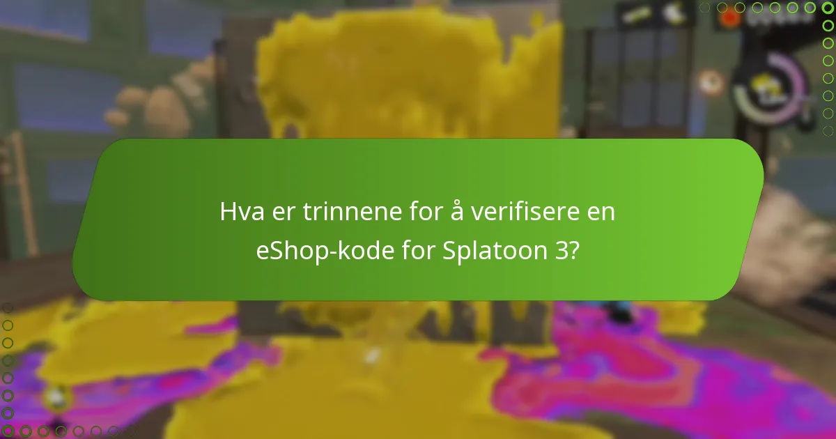 Hvorfor er det viktig å verifisere eShop-koder?