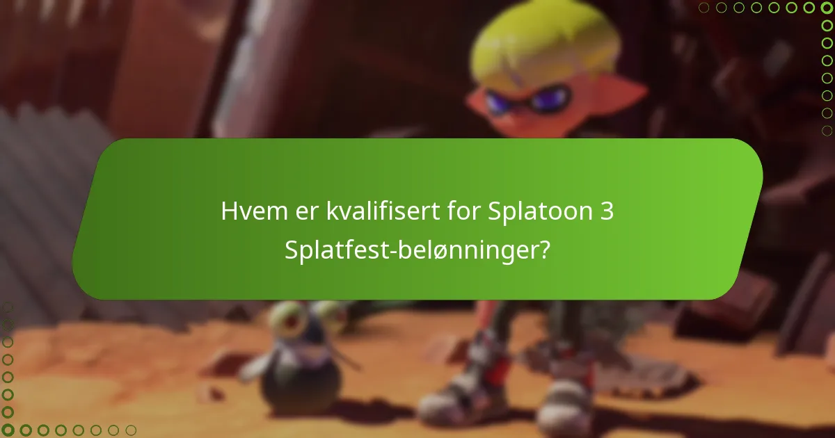 Hvilke typer belønninger kan spillere tjene under Splatfest?