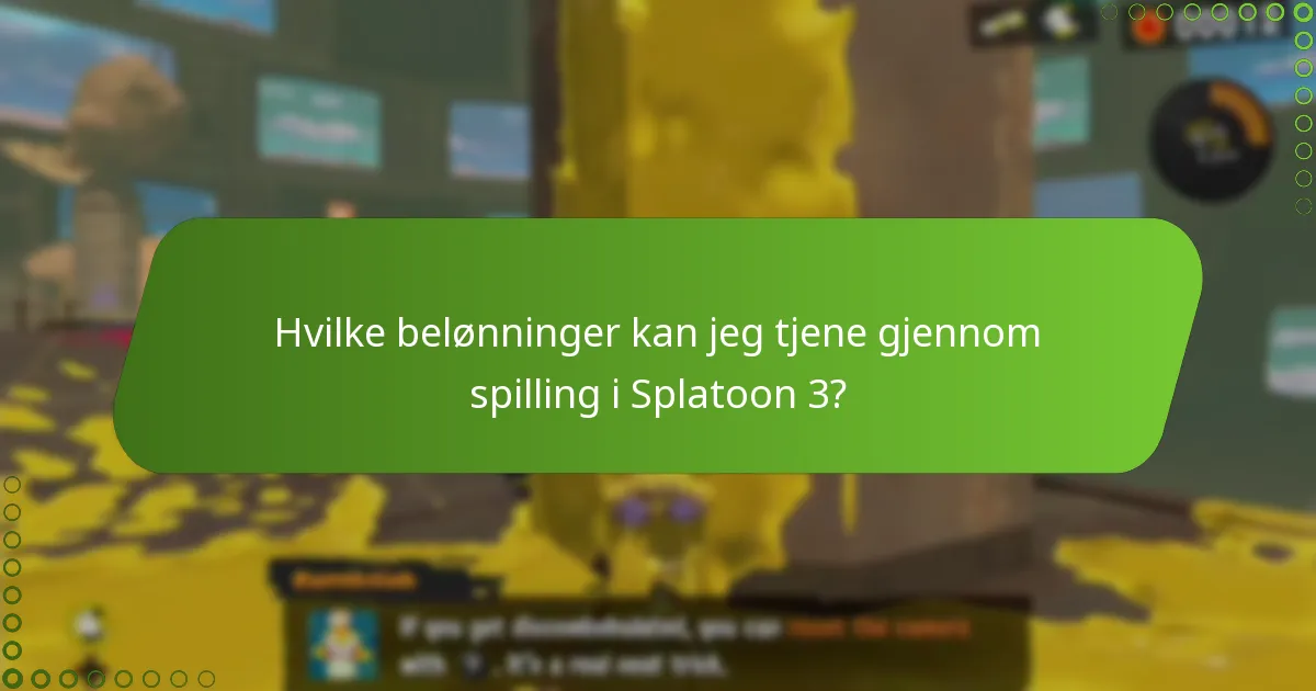 Hvilke belønninger kan jeg tjene gjennom spilling i Splatoon 3?