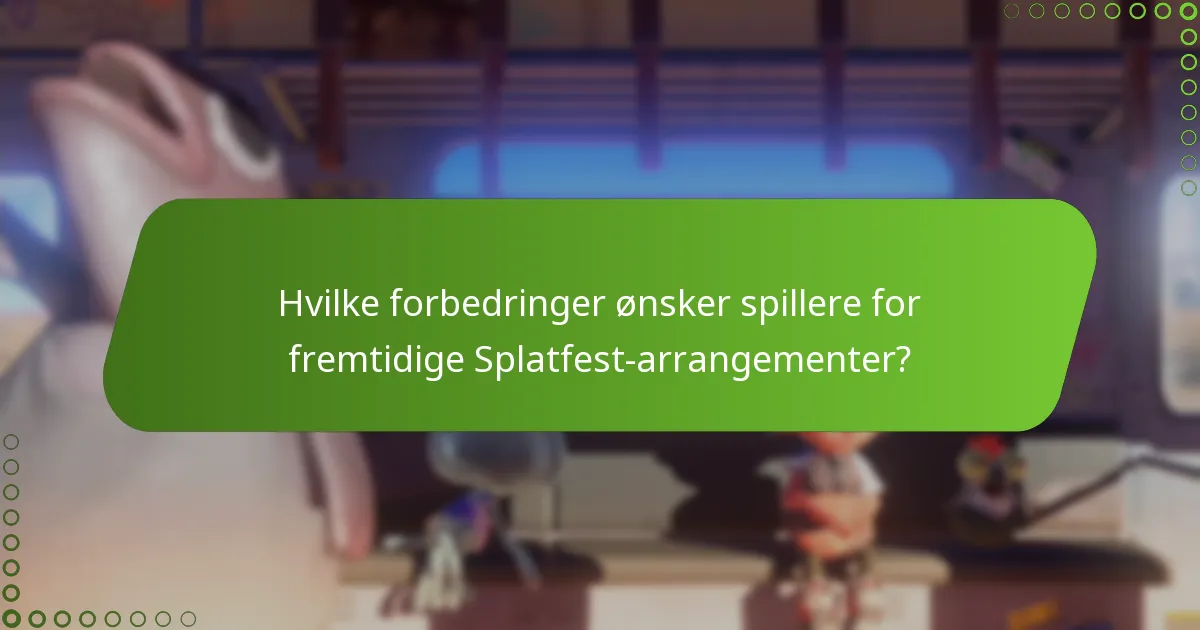 Hvilken tilbakemelding har fellesskapet gitt om Splatfest?