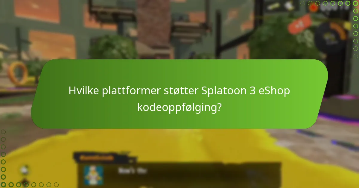 Hvor kan jeg finne Splatoon 3 eShop koder?