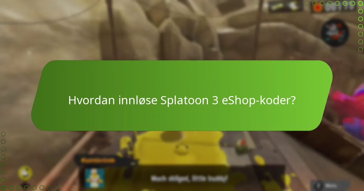 Hvordan innløse Splatoon 3 eShop-koder?