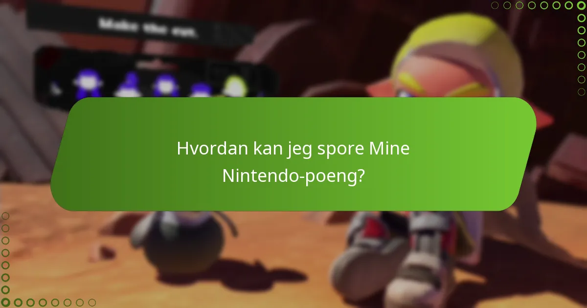 Hvordan kan jeg spore Mine Nintendo-poeng?